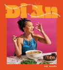 Di An : The Salty, Sour, Sweet and Spicy Flavors of Vietnamese Cooking with TwayDaBae (A Cookbook)-9781668003800