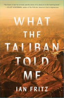 What the Taliban Told Me-9781668010679