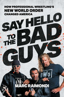Say Hello to the Bad Guys