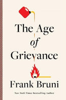 The Age of Grievance-9781668016435