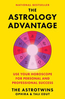The Astrology Advantage : Use Your Horoscope for Personal and Professional Success-9781668017210
