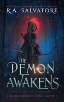 The Demon Awakens : The DemonWars Saga, Book 1 Volume 1-9781668018125