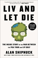 LIV and Let Die