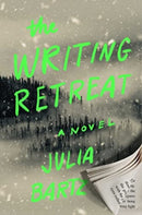 Writing Retreat : A Novel-9781668022979