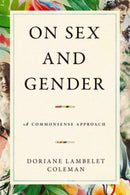 On Sex and Gender : A Commonsense Approach-9781668023105