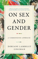 On Sex and Gender : A Commonsense Approach-9781668023112