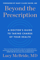 Beyond the Prescription