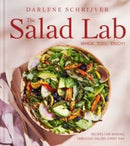 The Salad Lab: Whisk, Toss, Enjoy! : Recipes for Making Fabulous Salads Every Day (A Cookbook)-9781668025246