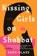 Kissing Girls on Shabbat : A Memoir-9781668031223