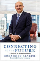 Connecting to the Future : A Blueprint for Dynamic Leadership-9781668032886