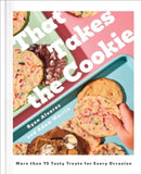 That Takes the Cookie : 85 Tasty Treats for Every Occasion (A Cookbook)-9781668032930