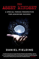 The Asset Mindset : A Special Forces Perspective for Achieving Success-9781668035979