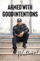 Armed with Good Intentions-9781668036259