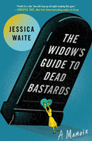 The Widow''s Guide to Dead Bastards