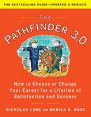 The Pathfinder 3.0 : How to Choose or Change Your Career for a Lifetime of Satisfaction and Success-9781668048238