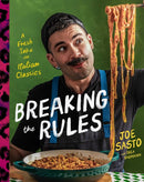 Breaking the Rules : A Fresh Take on Italian Classics (A Cookbook)-9781668052570