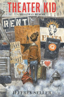 Theater Kid : A Broadway Memoir-9781668064191