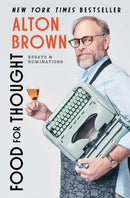 Food for Thought : Essays and Ruminations-9781668064221
