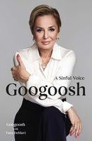 Googoosh : A Sinful Voice-9781668067420