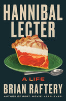Hannibal Lecter : A Life-9781668070581