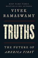 Truths : The Future of America First-9781668078440