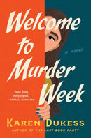 Welcome to Murder Week : A Novel-9781668079775