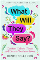 What Will They Say?