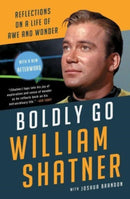 Boldly Go : Reflections on a Life of Awe and Wonder-9781668084854