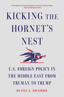 Kicking the Hornet's Nest