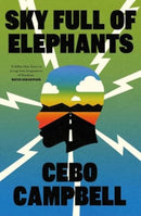 Sky Full of Elephants : A Novel-9781668087336