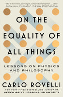 On the Equality of All Things