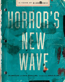 Horror's New Wave : 15 Years of Blumhouse-9781668094259