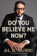 Do You Believe Me Now?-9781668208885