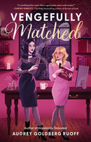 Vengefully Matched