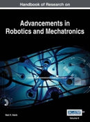 Handbook of Research on Advancements in Robotics and Mechatronics, VOL 2-9781668427057