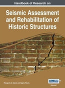 Handbook of Research on Seismic Assessment and Rehabilitation of Historic Structures, Vol 1-9781668427262