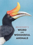 Ben Rothery's Weird and Wonderful Animals-9781668936825