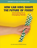 How Can Kids Shape the Future of Food?