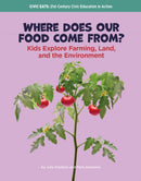 Where Does Our Food Come From?