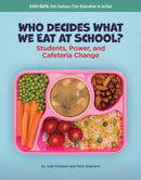 Who Decides What We Eat at School?