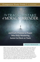 The Tragic Mistake of Moral Surrender Study Guide-9781680319989