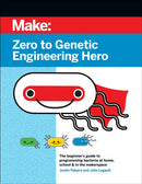 Zero to Genetic Engineering Hero 2e-9781680457162