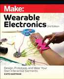 Make: Wearble Electronics, 2nd Edition