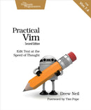 Practical Vim : Edit Text at the Speed of Thought : 2nd Edition-9781680501278