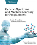 Genetic Algorithms and Machine Learning for Programmers-9781680506204