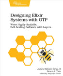 Designing Elixir Systems with OTP-9781680506617