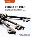 Hands-on Rust : Effective Learning through 2D Game Development and Play-9781680508161