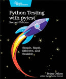 Python Testing with pytest : Simple, Rapid, Effective, and Scalable-9781680508604
