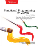 Functional Programming in Java : Harness the Power of Streams and Lambda Expressions-9781680509793