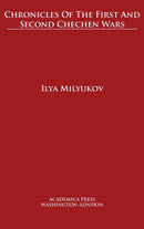 Chronicles of the First and Second Chechen Wars-9781680530933